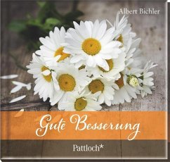 Gute Besserung - Bichler, Albert