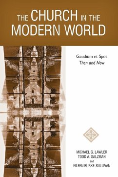 Church in the Modern World - Lawler, Michael G; Salzman, Todd A; Burke-Sullivan, Eileen