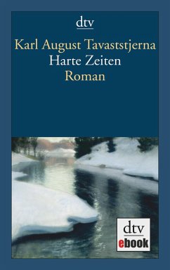 Harte Zeiten (eBook, ePUB) - Tavaststjerna, Karl August