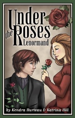 Under the Roses Lenormand - Hurteau, Kendra