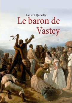Le baron de Vastey - Quevilly, Laurent