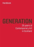 Generation Guide: 25 Years of Contemporary Art in Scotland