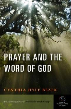 Prayer and the Word of God - Bezek, Cynthia Hyle