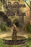 Louisiana Folk-tales