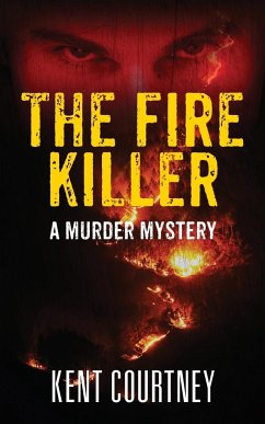 The Fire Killer - Courtney, Kent