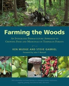 Farming the Woods - Mudge, Ken; Gabriel, Steve