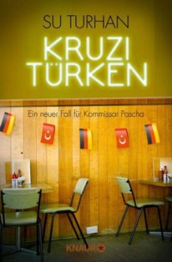 Kruzitürken / Kommissar Pascha Bd.3 - Turhan, Su