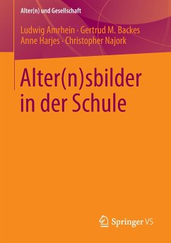 Alter(n)sbilder in der Schule - Amrhein, Ludwig;Backes, Gertrud M.;Harjes, Anne