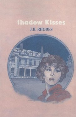 Shadow Kisses - Rhodes, J H