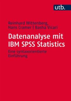 Datenanalyse mit IBM SPSS Statistics - Vicari, Basha;Wittenberg, Reinhard;Cramer, Hans