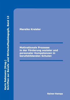 Motivationale Prozesse in der Förderung sozialer und personaler Kompetenzen in berufsbildenden Schulen (eBook, PDF) - Kreisler, Mareike