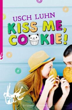 Kiss me, Cookie! - Luhn, Usch