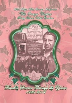 Alpha Kappa Alpha Sorority, Incorporated Chi Omega Chapter Timeless Service Through the Years 1925-2014 - Chi Omega