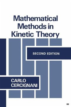 Mathematical Methods in Kinetic Theory - Cercignani, C.