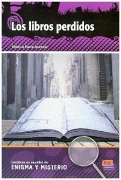 Lecturas En Español de Enigma Y Misterio A2/B1 Los Libros Perdidos - Parra Asensio, Mónica