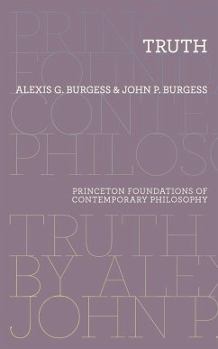 Truth - Burgess, Alexis G.; Burgess, John P.