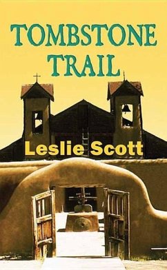 Tombstone Trail - Scott, Leslie