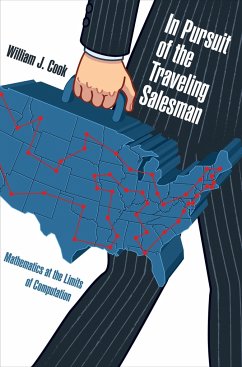 In Pursuit of the Traveling Salesman - Cook, William J.