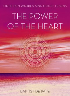 The Power of the Heart - De Pape, Baptist