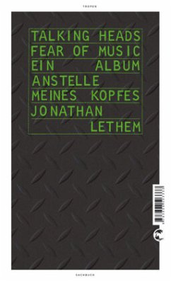 Talking Heads - Fear Of Music - Lethem, Jonathan