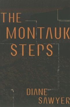 The Montauk Steps - Sawyer, Diane