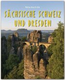Reise durch die Sächsische Schweiz und Dresden