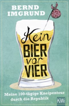Kein Bier vor vier - Imgrund, Bernd