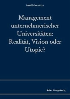 Management unternehmerischer Universitäten - Scherm, Ewald