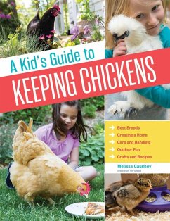 A Kid's Guide to Keeping Chickens - Caughey, Melissa