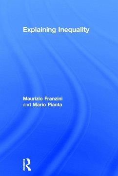 Explaining Inequality - Franzini, Maurizio; Pianta, Mario