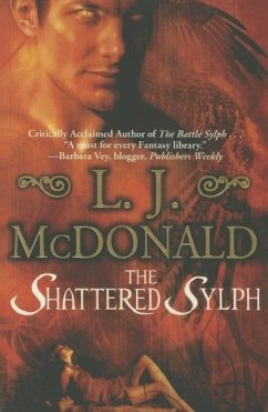 The Shattered Sylph - McDonald, L. J.