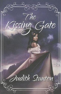 The Kissing Gate - Stanton, Judith