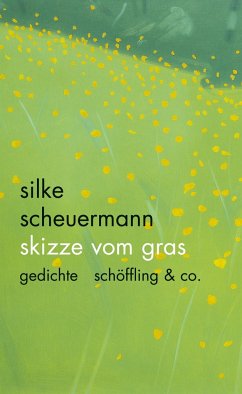 Skizze vom Gras - Scheuermann, Silke