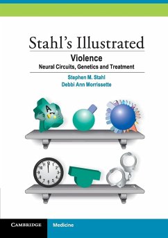 Stahl's Illustrated Violence - Stahl, Stephen M.; Morrissette, Debbi Ann