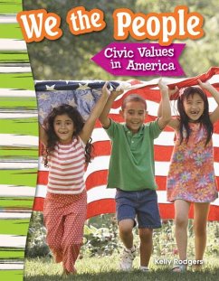 We the People: Civic Values in America - Rodgers, Kelly