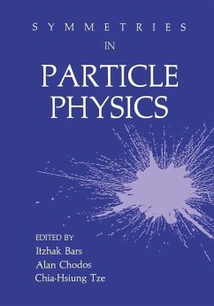 Symmetries in Particle Physics - Bars, Itzhak;Chodos, Alan;Tze, Chia-Hsiung