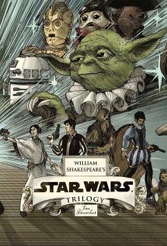 William Shakespeare's Star Wars Trilogy: The Royal Imperial Boxed Set - Doescher, Ian