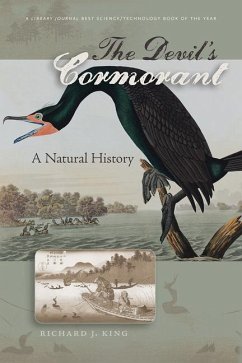 The Devil's Cormorant: A Natural History - King, Richard J.