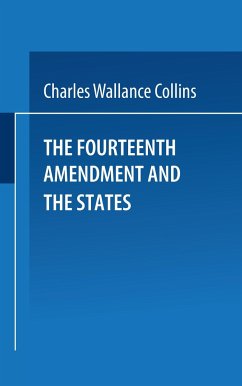 The Fourteenth Amendment and the States