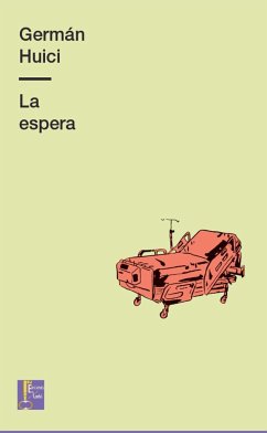 La espera - Huici Escribano, Germán