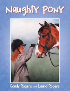 Naughty Pony - Rogers, Sandy; Rogers, Laura