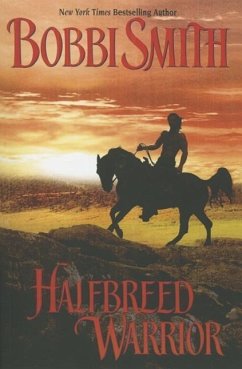 Halfbreed Warrior - Smith, Bobbi