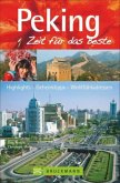 Peking - Zeit für das Beste Peking - Zeit für das Beste