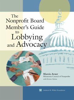 The Nonprofit Board Member's Guide to Lobbying and Advocacy - Avner, Marcia