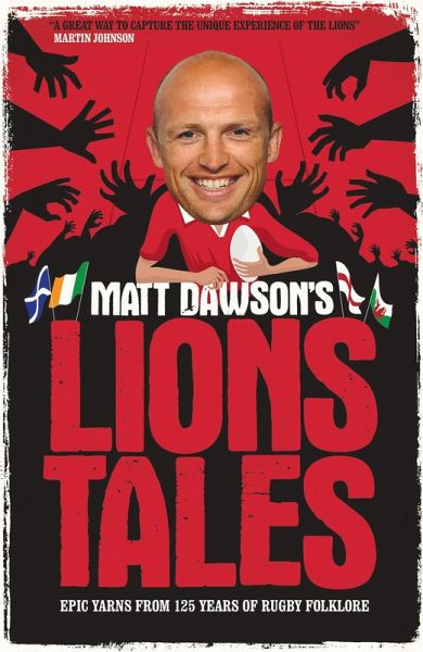 Matt Dawson's Lions Tales (eBook, ePUB) Matt Dawson's Lions Tales (eBook, ePUB)