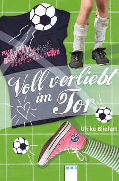 Voll verliebt im Tor (eBook, ePUB) - Bliefert, Ulrike