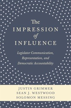 The Impression of Influence - Grimmer, Justin; Westwood, Sean J; Messing, Solomon