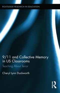 9/11 and Collective Memory in US Classrooms - Duckworth, Cheryl Lynn