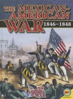 The Mexican-American War - Rose, Simon