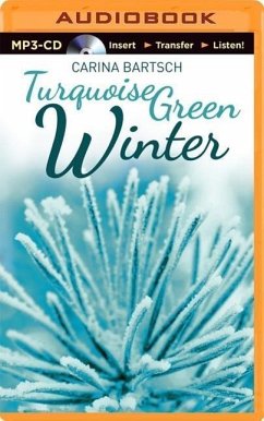 Turquoise Green Winter - Bartsch, Carina